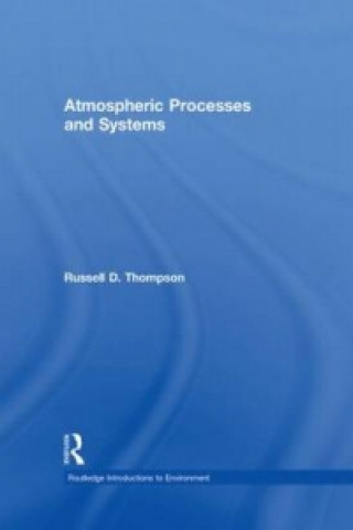 Boek Atmospheric Processes and Systems Russell D. Thompson