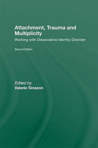 Książka Attachment, Trauma and Multiplicity Valerie Sinason