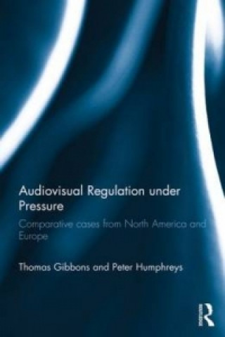 Carte Audiovisual Regulation under Pressure Peter Humphreys