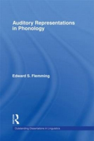 Kniha Auditory Representations in Phonology Edward Stanton Flemming