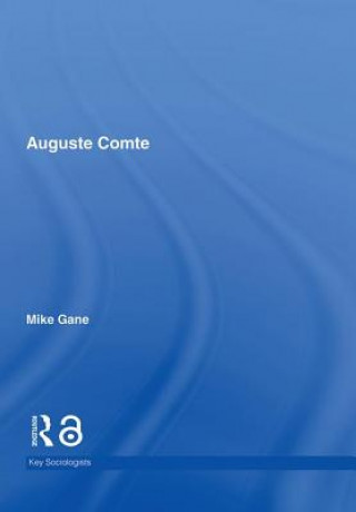 Книга Auguste Comte Nicholas Gane