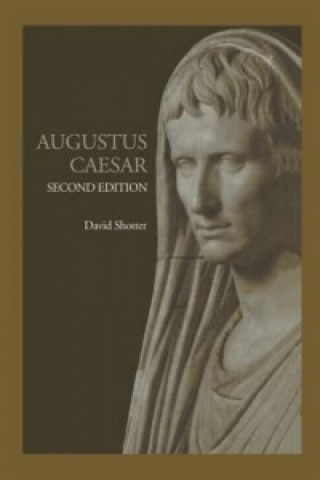 Kniha Augustus Caesar David C.A. Shotter