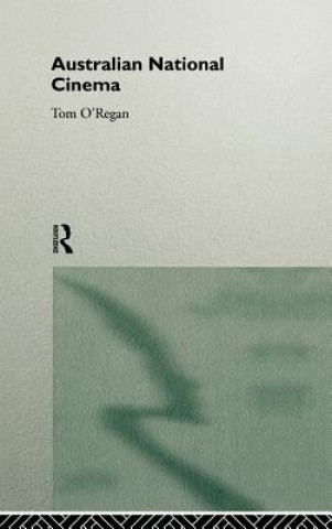 Könyv Australian National Cinema Tom O'Regan