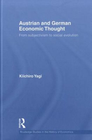 Carte Austrian and German Economic Thought Kiichiro Yagi