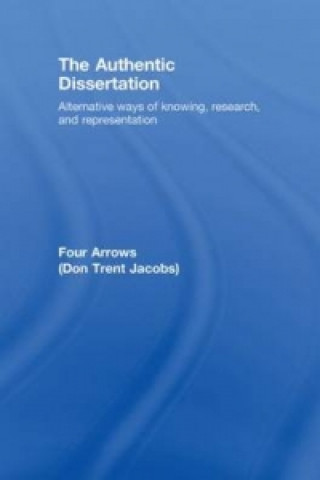 Книга Authentic Dissertation Donald Trent Jacobs