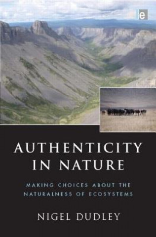 Kniha Authenticity in Nature Nigel Dudley