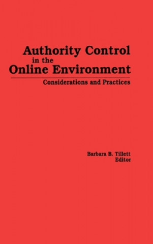 Carte Authority Control in the Online Environment Barbara Tillett