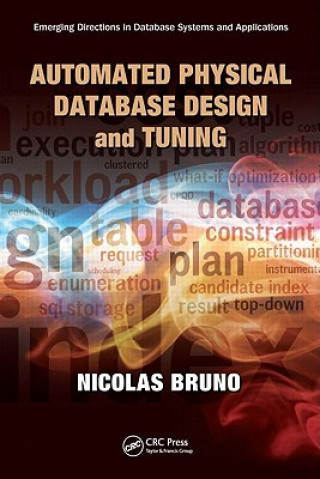 Buch Automated Physical Database Design and Tuning Nicolas Bruno
