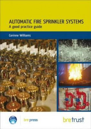 Kniha Automatic Fire Sprinkler Systems Corinne Williams