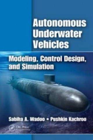 Könyv Autonomous Underwater Vehicles Sabiha Wadoo