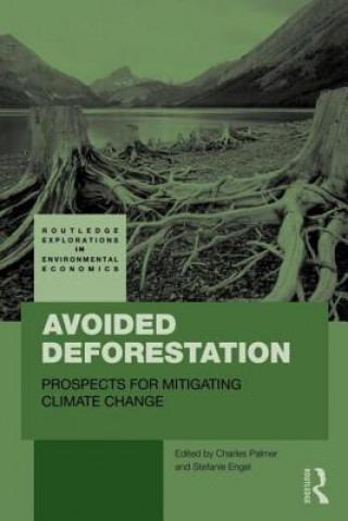 Kniha Avoided Deforestation Charles Palmer