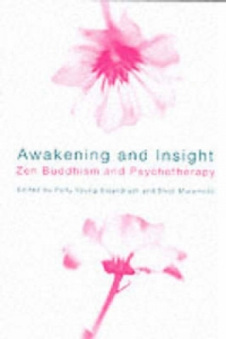 Kniha Awakening and Insight Polly Young-Eisendrath