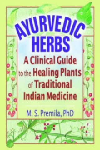 Книга Ayurvedic Herbs M. S. Premila