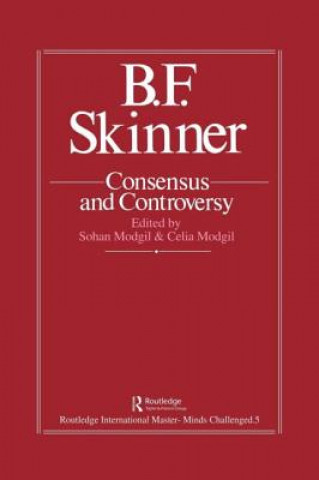 Kniha B.F. Skinner: Consensus And Controversy 