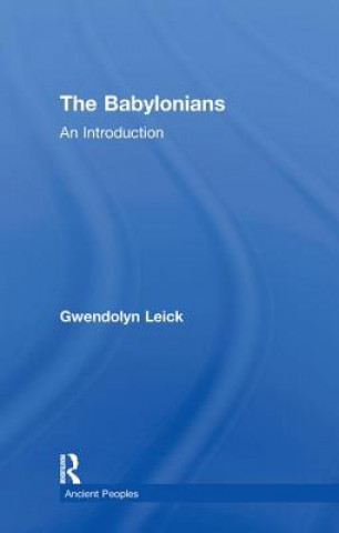 Książka Babylonians Gwendolyn Leick