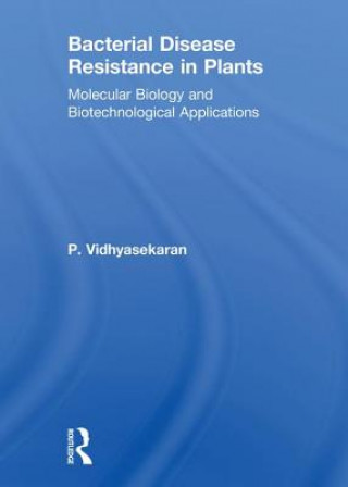 Kniha Bacterial Disease Resistance in Plants Perumal Vidhyasekaran