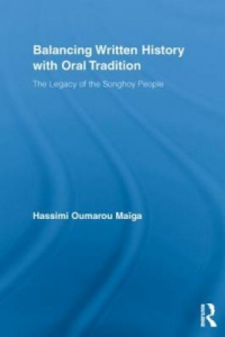 Kniha Balancing Written History with Oral Tradition Hassimi Oumarou Maiga