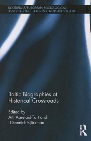 Książka Baltic Biographies at Historical Crossroads 