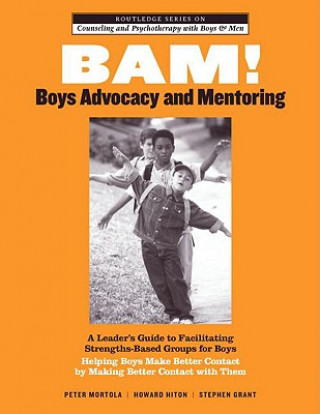 Carte BAM! Boys Advocacy and Mentoring Peter Mortola