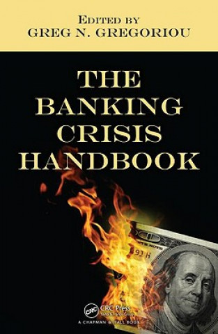 Книга Banking Crisis Handbook Greg N. Gregoriou