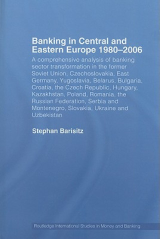 Carte Banking in Central and Eastern Europe 1980-2006 Stephan Barisitz