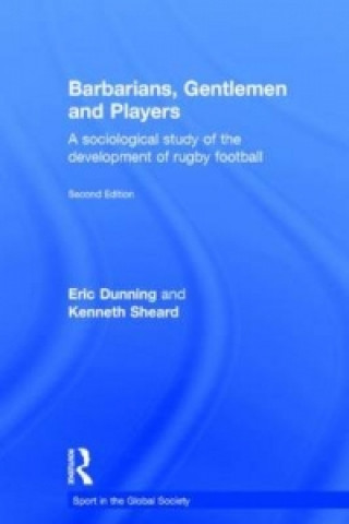 Kniha Barbarians, Gentlemen and Players Kenneth Sheard