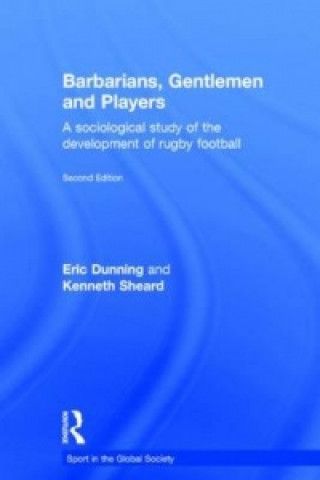 Книга Barbarians, Gentlemen and Players Kenneth Sheard