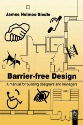 Kniha Barrier-Free Design James Holmes-Siedle