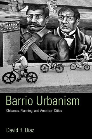 Buch Barrio Urbanism David R. Diaz