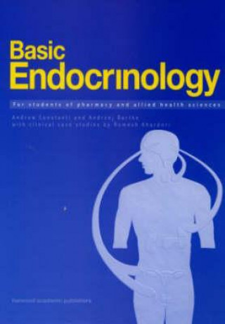 Kniha Basic Endocrinology: For Students of Pharmacy and Allied Health Andrzej Bartke