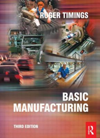 Kniha Basic Manufacturing Roger L. Timings