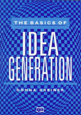 Livre Basics of Idea Generation Donna Griener