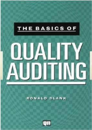 Carte Basics of Quality Auditing Ronald Blank