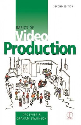 Kniha Basics of Video Production Graham Swainson