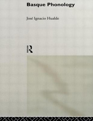 Kniha Basque Phonology Jose Ignacio Hualde