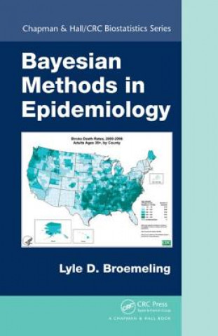Book Bayesian Methods in Epidemiology Lyle D. Broemeling