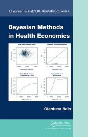 Kniha Bayesian Methods in Health Economics Gianluca Baio
