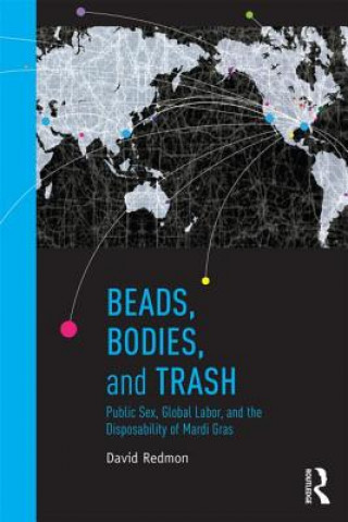 Книга Beads, Bodies, and Trash David Redmon