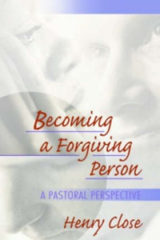 Kniha Becoming a Forgiving Person Richard L. Dayringer