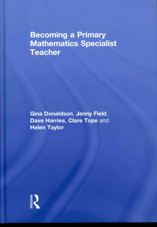 Buch Becoming a Primary Mathematics Specialist Teacher Helen Taylor