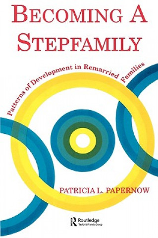 Książka Becoming A Stepfamily Patricia L. Papernow