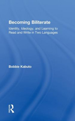 Book Becoming Biliterate Bobbie Kabuto