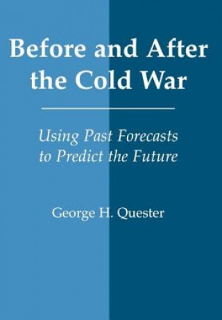 Boek Before and After the Cold War George H. Quester