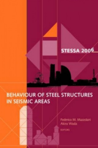 Kniha Behaviour of Steel Structures in Seismic Areas 