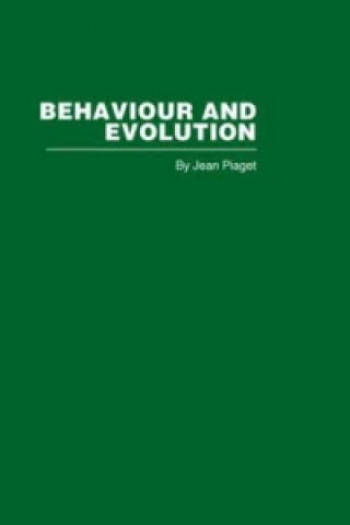 Knjiga Behaviour and Evolution Jean Piaget