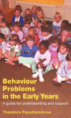 Boek Behaviour Problems in the Early Years Professor Theodora Papatheodorou