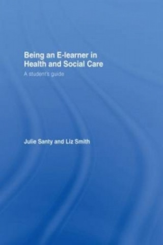 Buch Being an E-learner in Health and Social Care Liz Smith