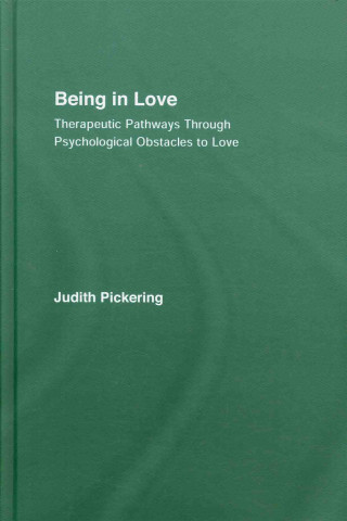Knjiga Being in Love Judith Pickering