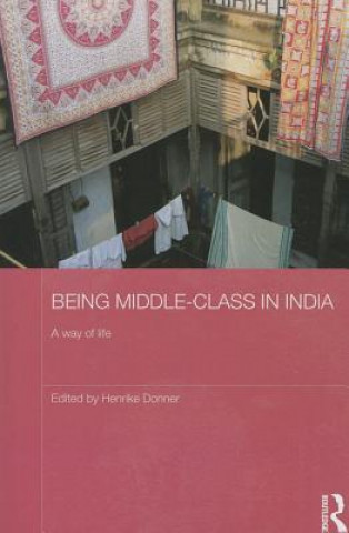 Książka Being Middle-class in India 