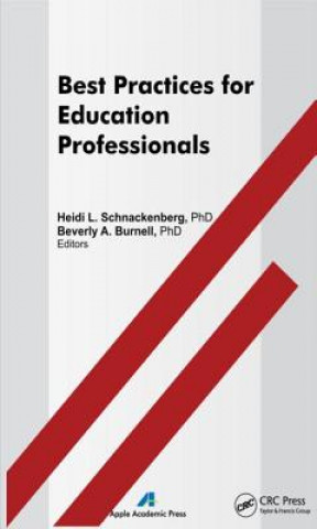Könyv Best Practices for Education Professionals Heidi Schnackenberg